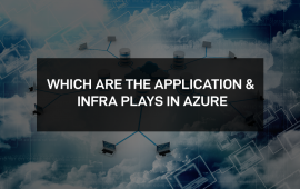 Which are the Application & Infra plays in Azure