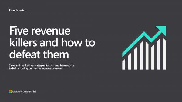 Five revenue killers and how to defeat them