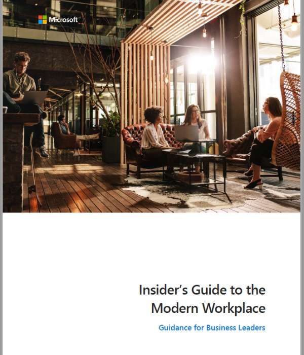 The insider’s guide to the modern workplace