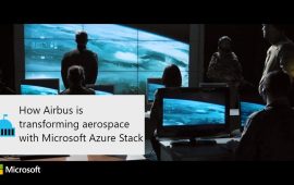 How Airbus is transforming aerospace with Microsoft Azure Stack