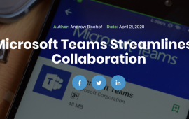 3 ways Microsoft Teams streamlines business collaboration