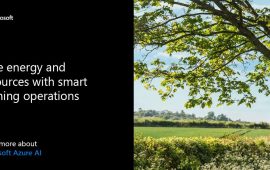 Save energy and resources with smart farming operations. Learn more about Microsoft Azure AI.